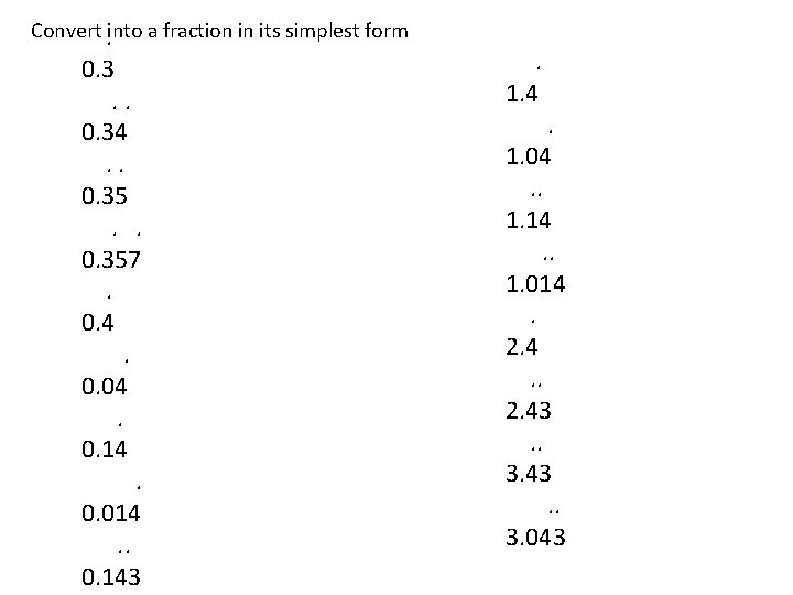 Recurring Decimals To Fractions 2 Exercises Silent Teacher