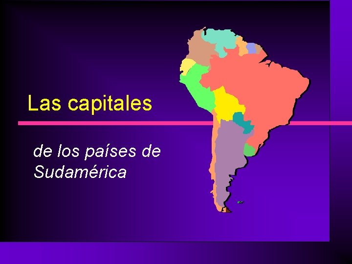 Las capitales de los países de Sudamérica 