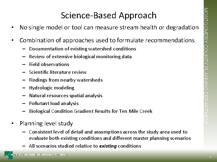  • No single model or tool can measure stream health or degradation •