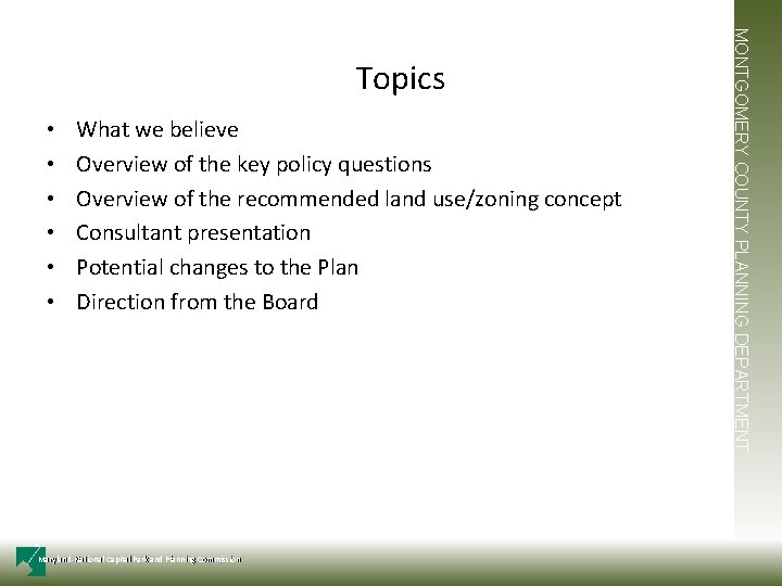  • • • What we believe Overview of the key policy questions Overview