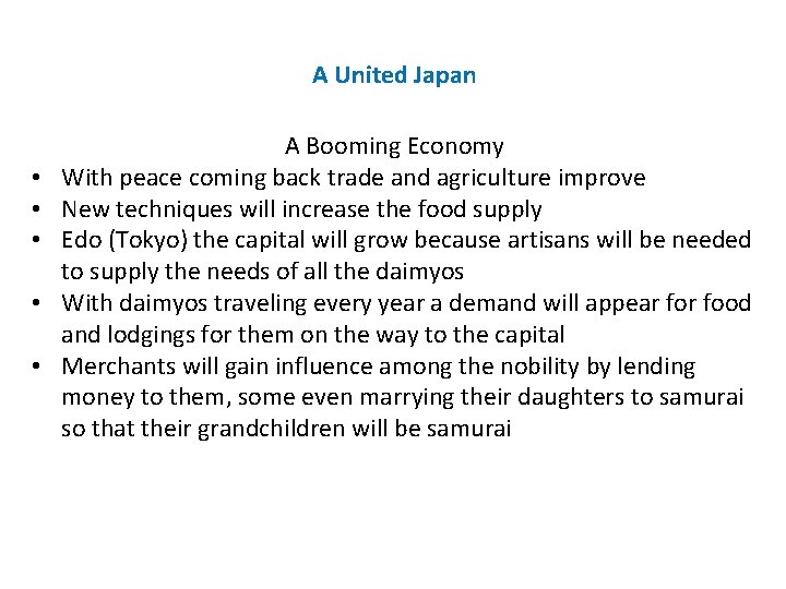 A United Japan • • • A Booming Economy With peace coming back trade