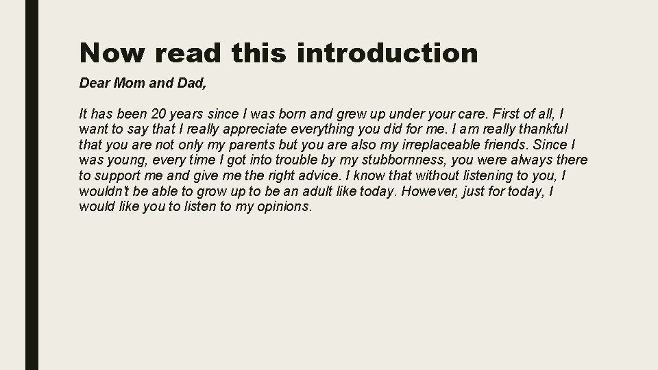 Now read this introduction Dear Mom and Dad, It has been 20 years since