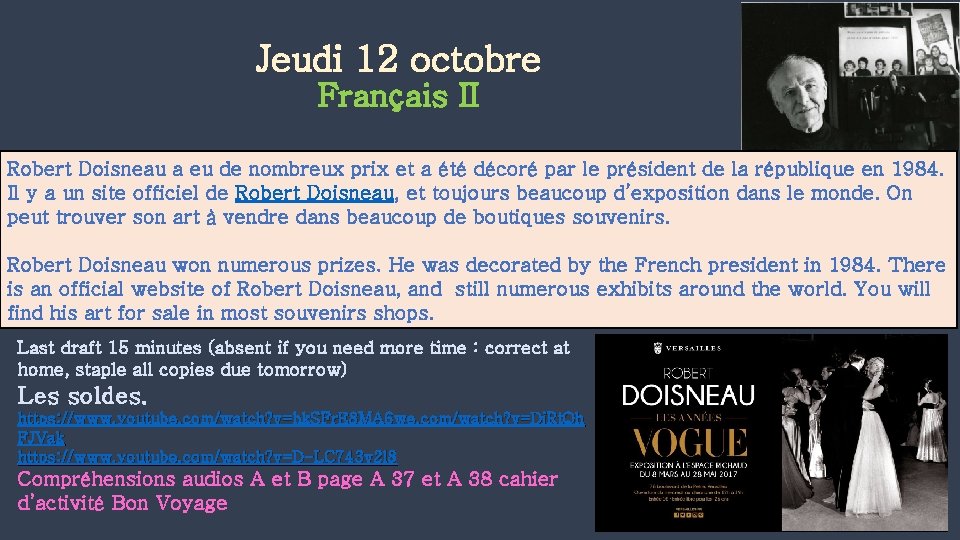 Jeudi 12 octobre Français II Robert Doisneau a eu de nombreux prix et a