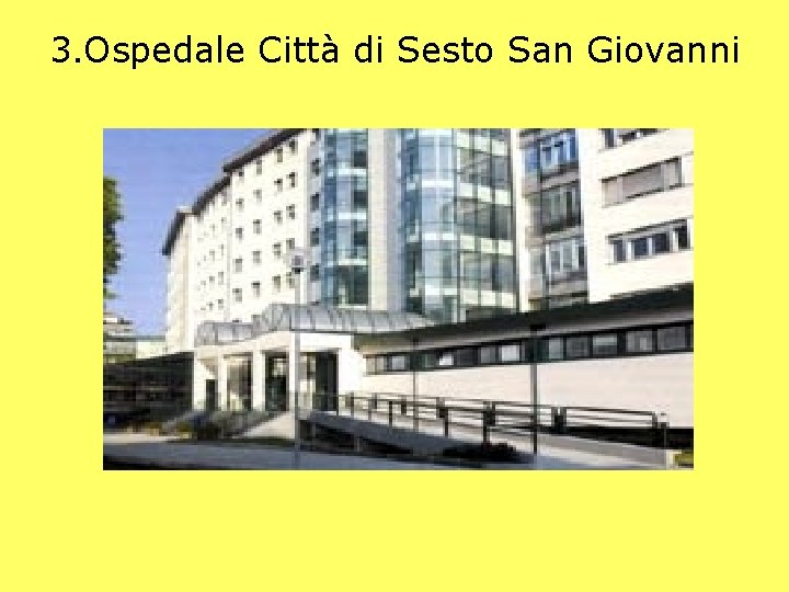 3. Ospedale Città di Sesto San Giovanni 