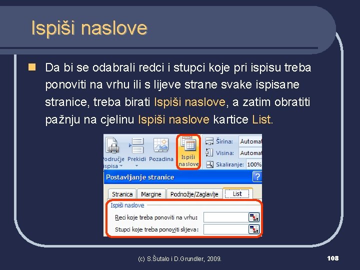 Ispiši naslove n Da bi se odabrali redci i stupci koje pri ispisu treba