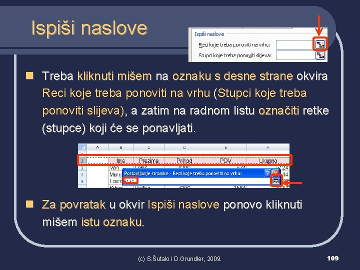 Ispiši naslove n Treba kliknuti mišem na oznaku s desne strane okvira Reci koje