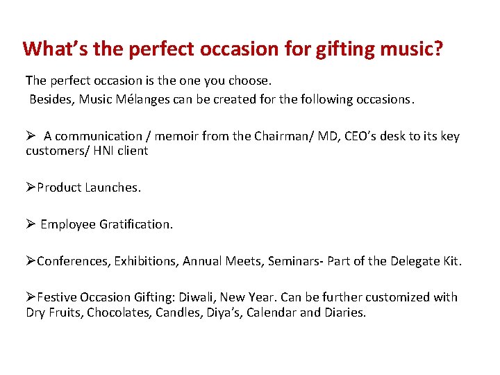 What’s the perfect occasion for gifting music? The perfect occasion is the one you