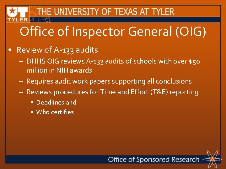 Office of Inspector General (OIG) • Review of A-133 audits – DHHS OIG reviews