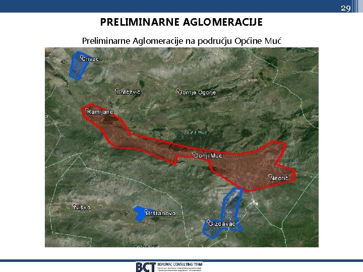 29 PRELIMINARNE AGLOMERACIJE Preliminarne Aglomeracije na području Općine Muć 