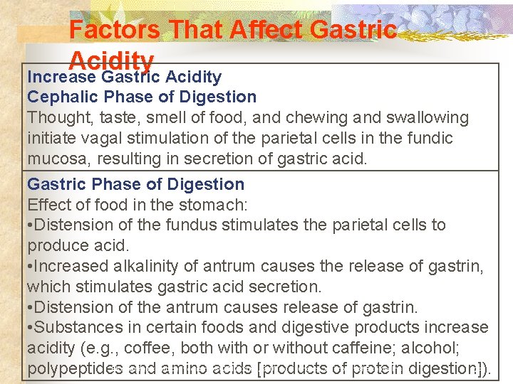 Factors That Affect Gastric Acidity Increase Gastric Acidity Cephalic Phase of Digestion Thought, taste,