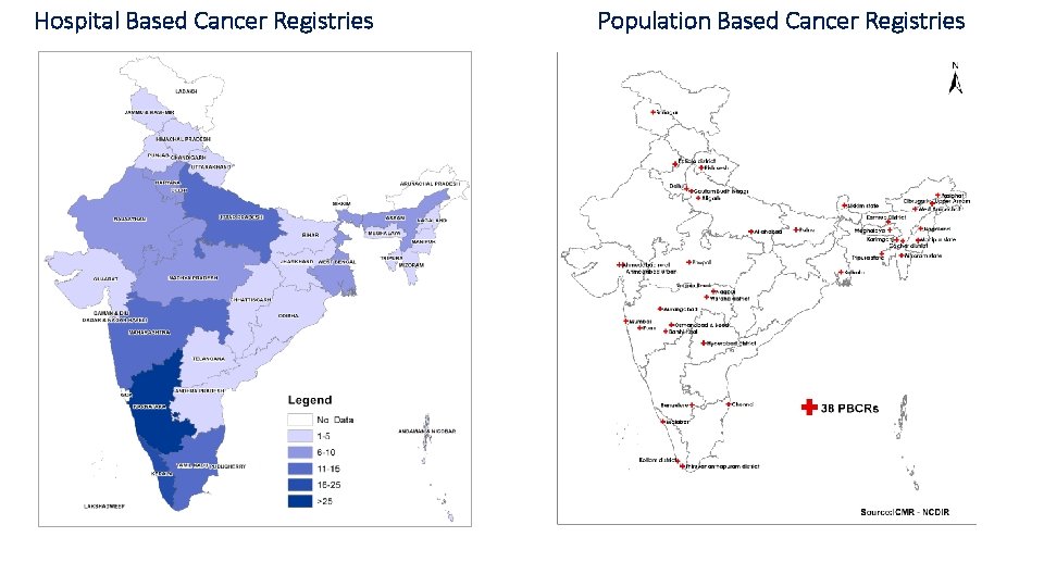 Hospital Based Cancer Registries Population Based Cancer Registries 