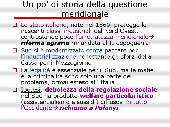 Un po’ di storia della questione meridionale o Lo stato italiano, nato nel 1860,