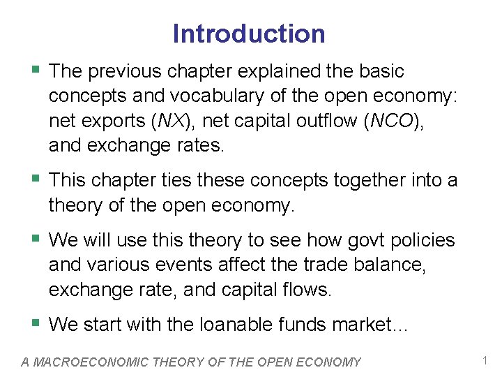 Introduction § The previous chapter explained the basic concepts and vocabulary of the open