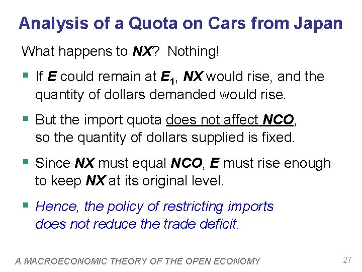 Analysis of a Quota on Cars from Japan What happens to NX? Nothing! §