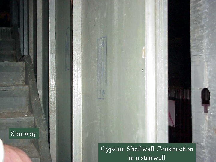 Stairway Gypsum Shaftwall Construction in a stairwell Stairway Gypsum Shaftwall Construction in a stairwell