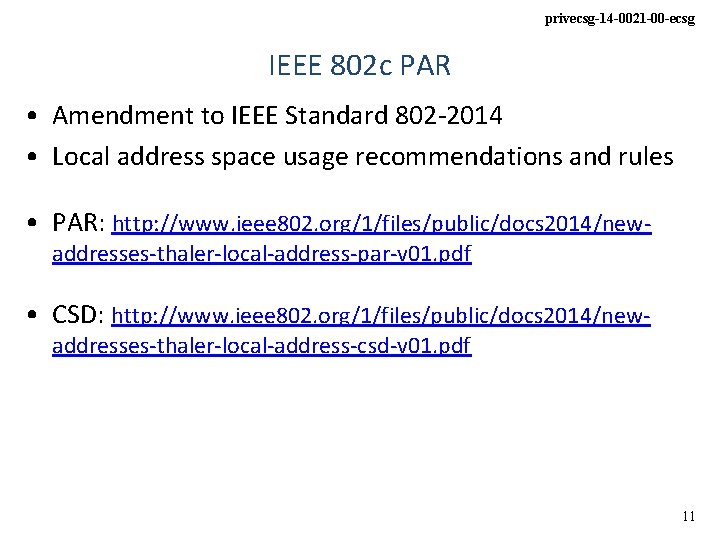privecsg-14 -0021 -00 -ecsg IEEE 802 c PAR • Amendment to IEEE Standard 802