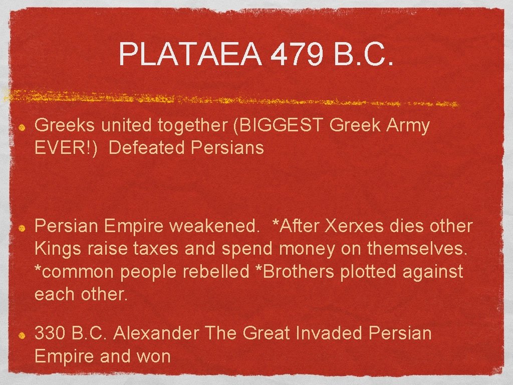 PLATAEA 479 B. C. Greeks united together (BIGGEST Greek Army EVER!) Defeated Persians Persian