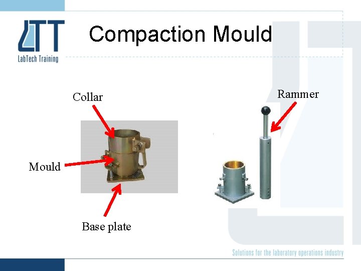 Compaction Mould Collar Mould Base plate Rammer 