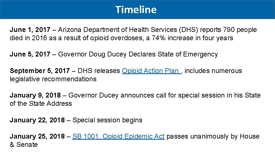 Timeline June 1, 2017 – Arizona Department of Health Services (DHS) reports 790 people