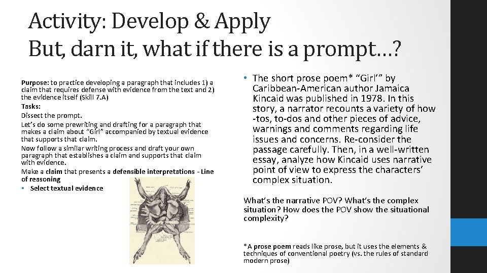 Activity: Develop & Apply But, darn it, what if there is a prompt…? Purpose: