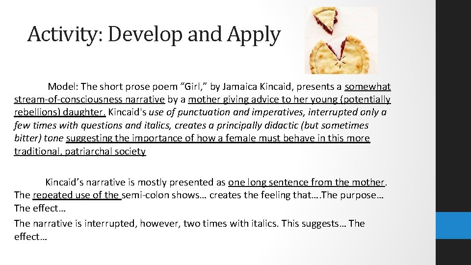 Activity: Develop and Apply Model: The short prose poem “Girl, ” by Jamaica Kincaid,