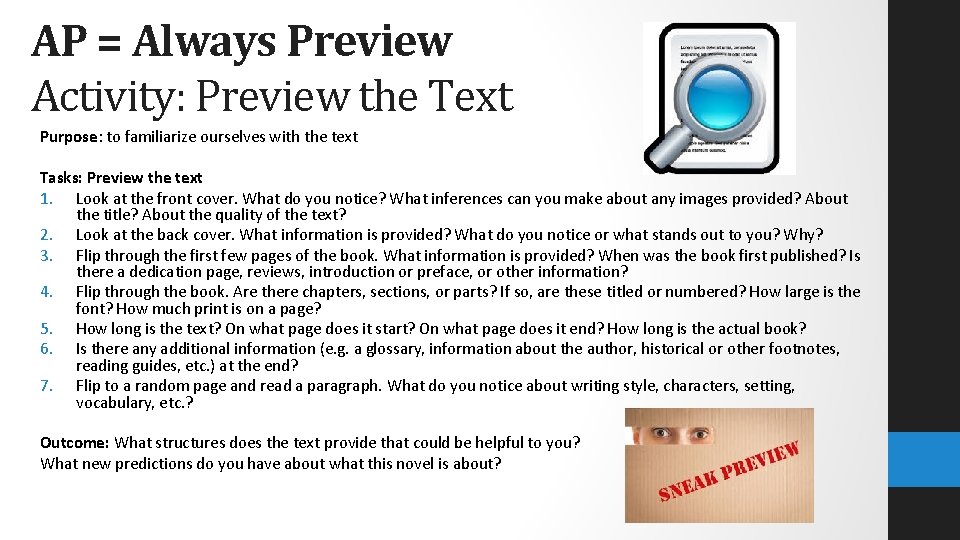 AP = Always Preview Activity: Preview the Text Purpose: to familiarize ourselves with the