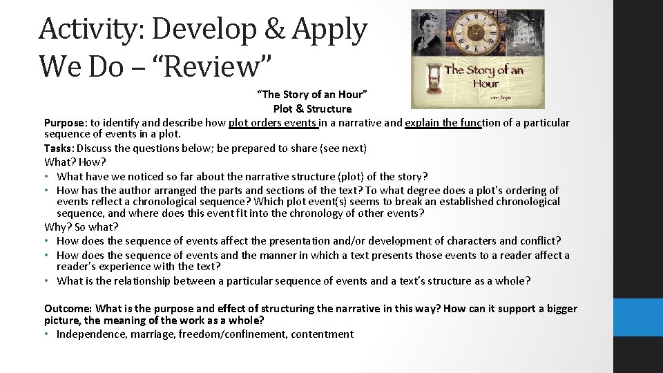 Activity: Develop & Apply We Do – “Review” “The Story of an Hour” Plot