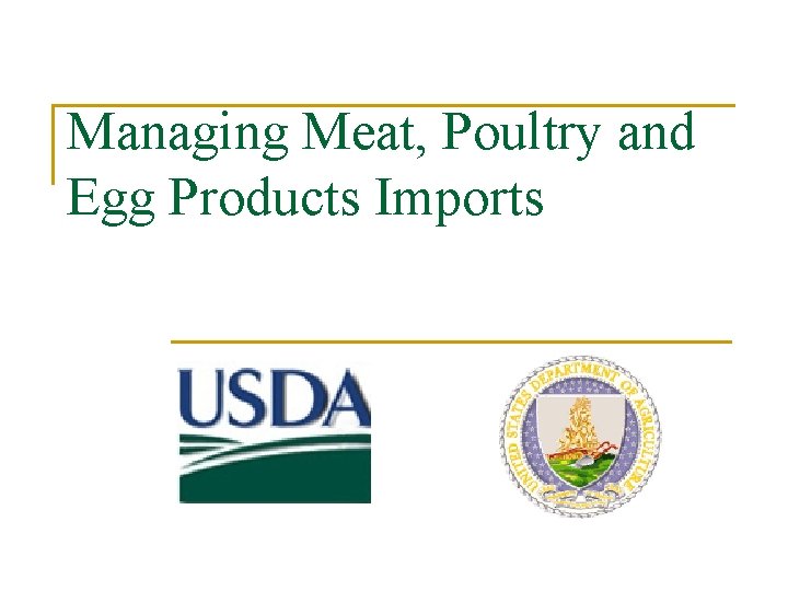 Managing Meat, Poultry and Egg Products Imports 