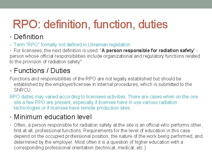 RPO: definition, function, duties • Definition • Term “RPO” formally not defined in Ukrainian