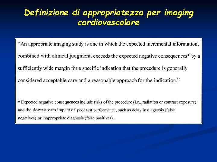 Definizione di appropriatezza per imaging cardiovascolare 