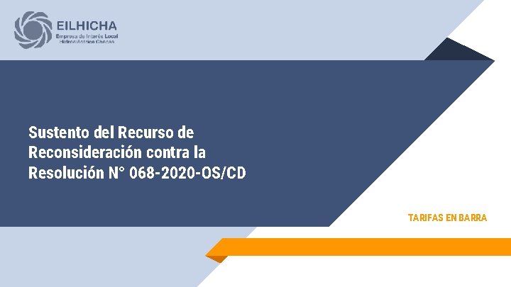 Sustento del Recurso de Reconsideración contra la Resolución N° 068 -2020 -OS/CD TARIFAS EN