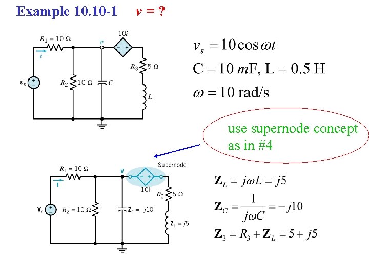 Example 10. 10 -1 v=? use supernode concept as in #4 