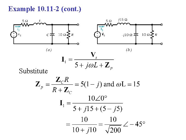 Example 10. 11 -2 (cont. ) Substitute 