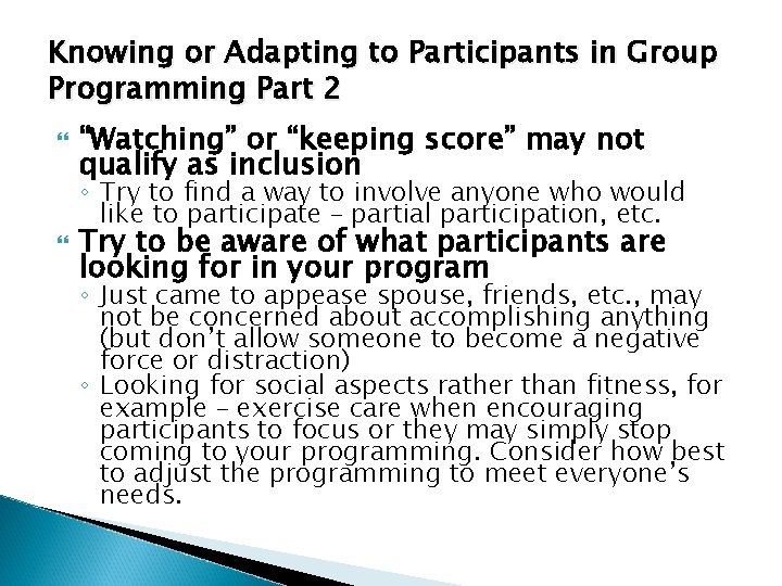 Knowing or Adapting to Participants in Group Programming Part 2 “Watching” or “keeping score”