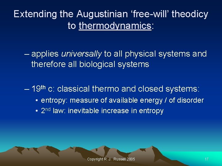 Extending the Augustinian ‘free-will’ theodicy to thermodynamics: – applies universally to all physical systems