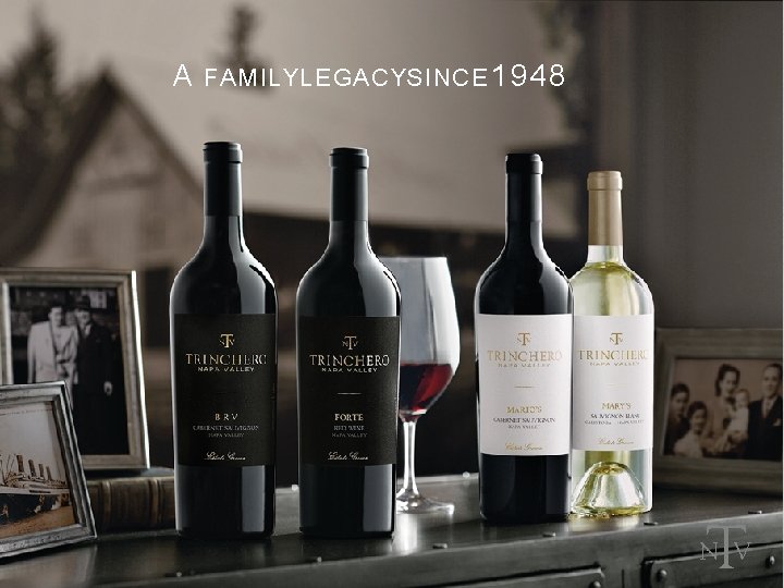 A FAMILYLEGACYSINCE 1948 