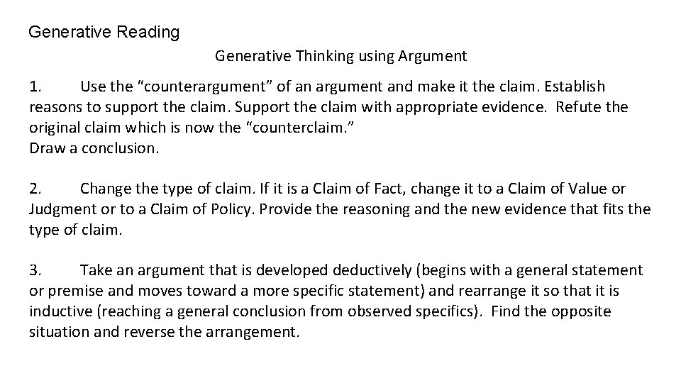 Generative Reading Generative Thinking using Argument 1. Use the “counterargument” of an argument and