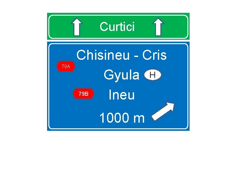 Curtici 79 A Chisineu - Cris Gyula H 79 B Ineu 1000 m 