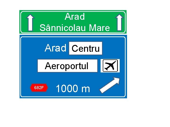 Arad Sânnicolau Mare Arad Centru Aeroportul 682 F 1000 m 