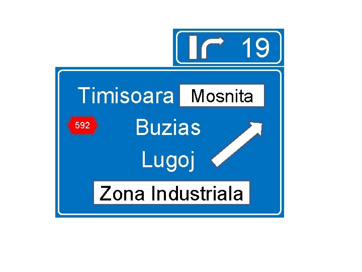 19 Mosnita Timisoara Mosnita 592 Buzias Lugoj Zona Industriala 