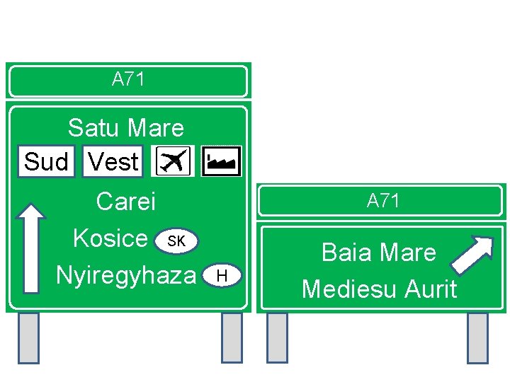 A 71 Satu Mare Sud Vest Carei SK Kosice sk Nyiregyhaza A 71 H