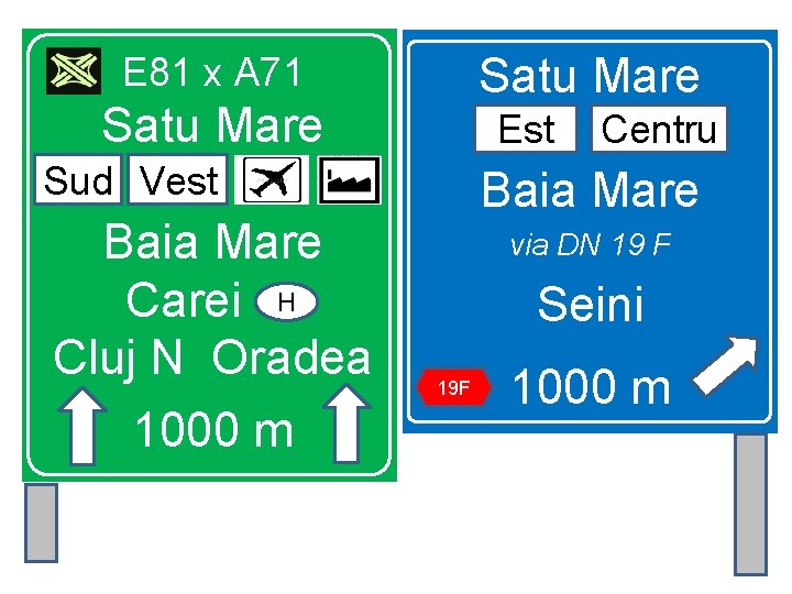 Satu Mare E 81 x A 71 Satu Mare Est Sud Vest Baia Mare