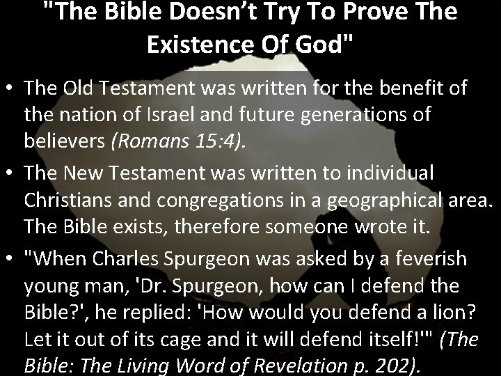 "The Bible Doesn’t Try To Prove The Existence Of God" • The Old Testament