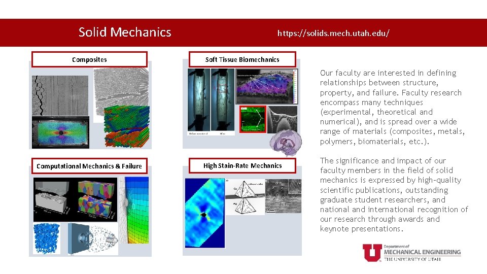 Solid Mechanics Thermal, Fluids and Energy Systemshttps: //solids. mech. utah. edu/ (TFES) Composites Soft