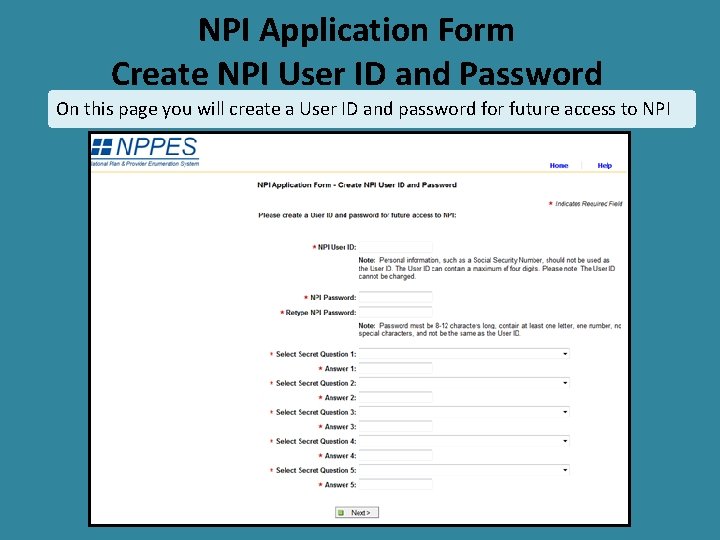 NPI Application Form Create NPI User ID and Password On this page you will