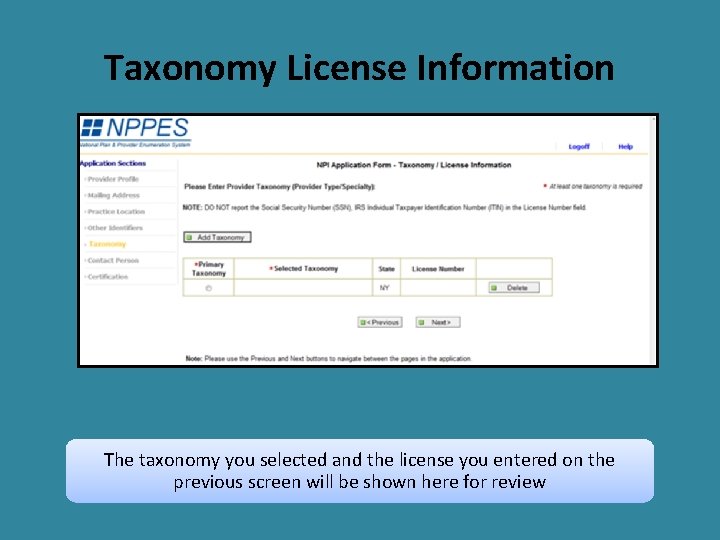 Taxonomy License Information The taxonomy you selected and the license you entered on the