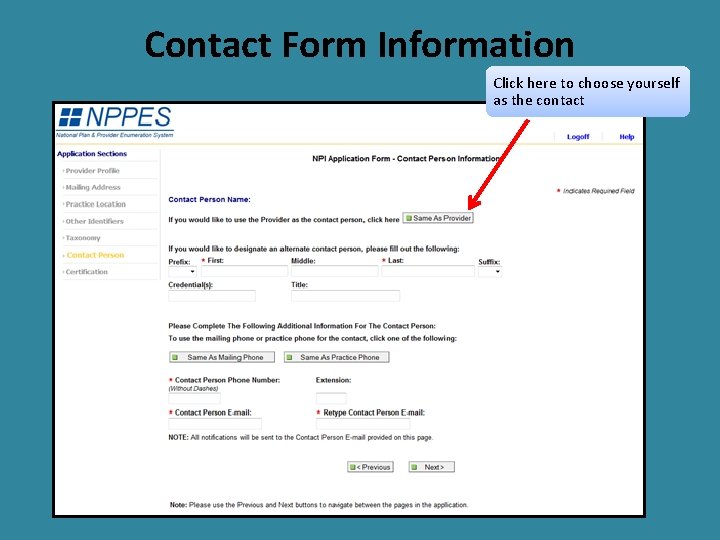 Contact Form Information Click here to choose yourself as the contact 