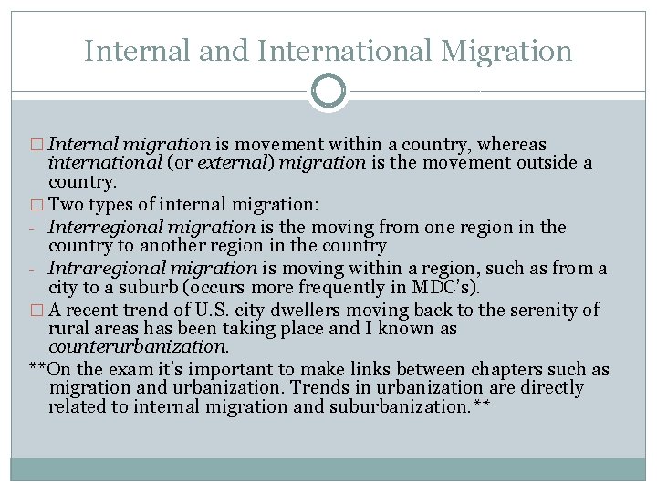 Internal and International Migration � Internal migration is movement within a country, whereas international Internal and International Migration � Internal migration is movement within a country, whereas international
