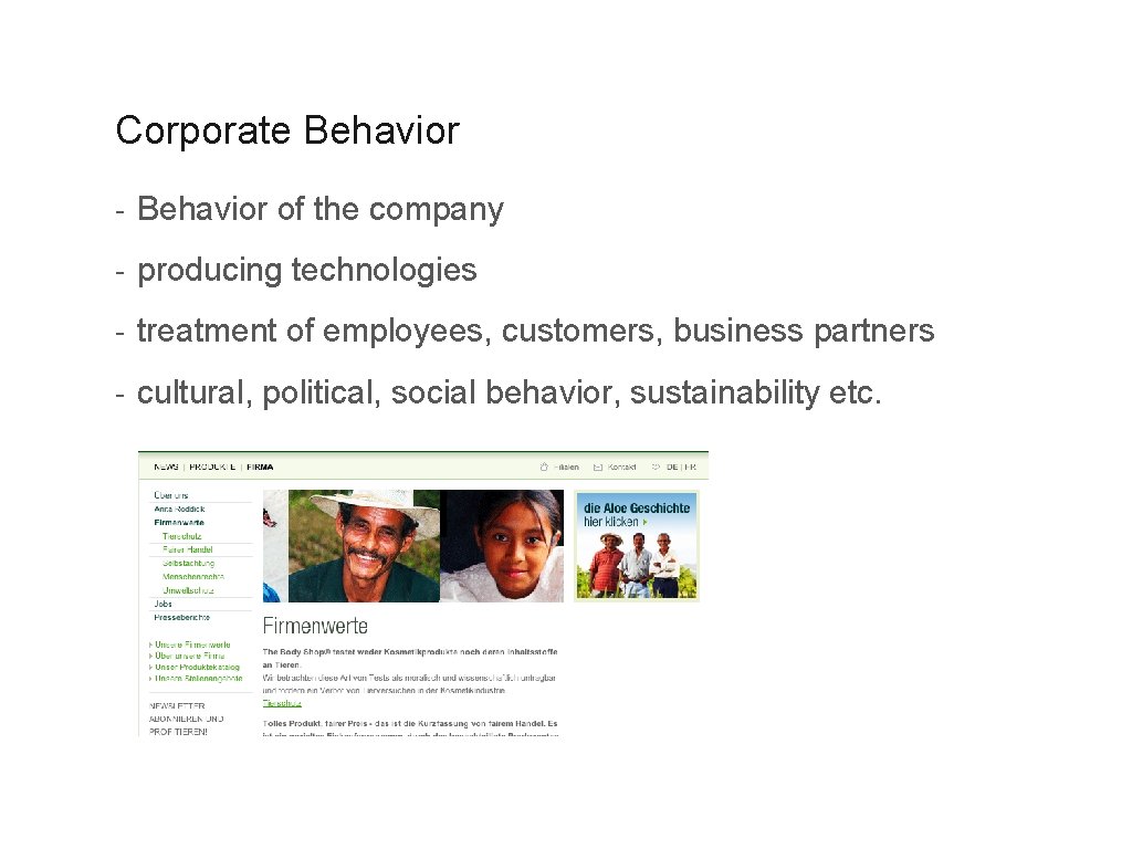 Corporate Identity Andres Wanner, SIAT 2009 Corporate Behavior - Behavior of the company -