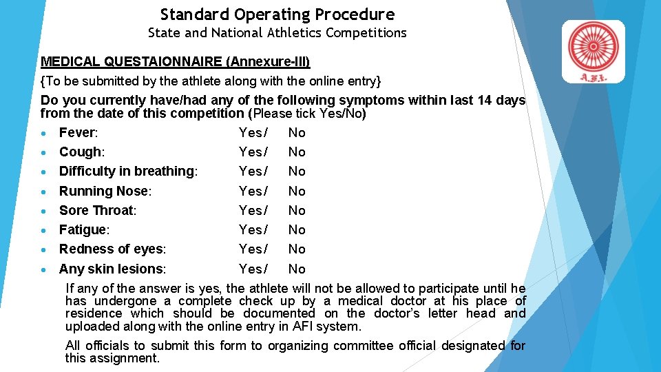 Standard Operating Procedure State and National Athletics Competitions MEDICAL QUESTAIONNAIRE (Annexure-III) {To be submitted
